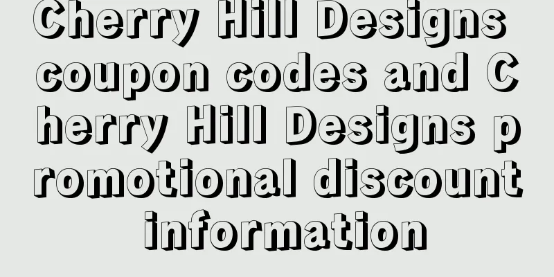 Cherry Hill Designs coupon codes and Cherry Hill Designs promotional discount information