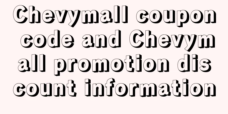 Chevymall coupon code and Chevymall promotion discount information