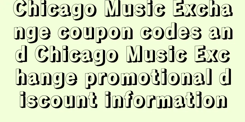Chicago Music Exchange coupon codes and Chicago Music Exchange promotional discount information