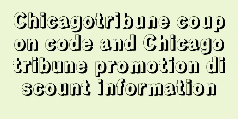 Chicagotribune coupon code and Chicagotribune promotion discount information