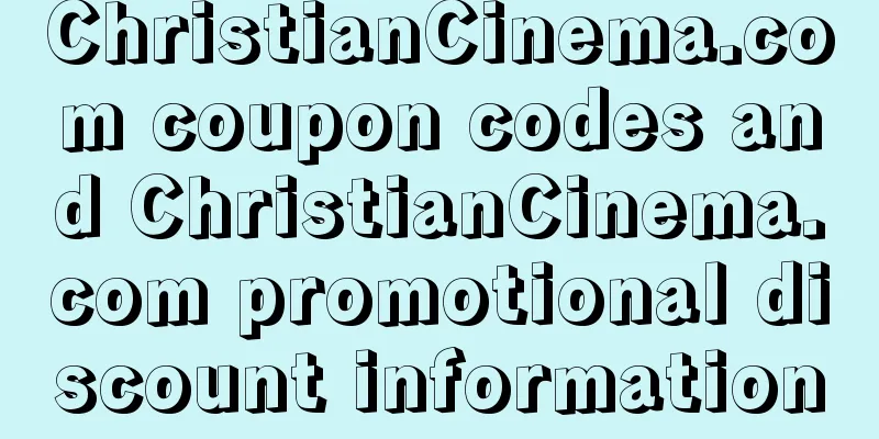 ChristianCinema.com coupon codes and ChristianCinema.com promotional discount information