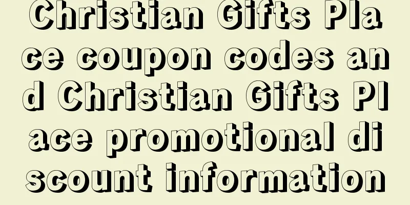 Christian Gifts Place coupon codes and Christian Gifts Place promotional discount information