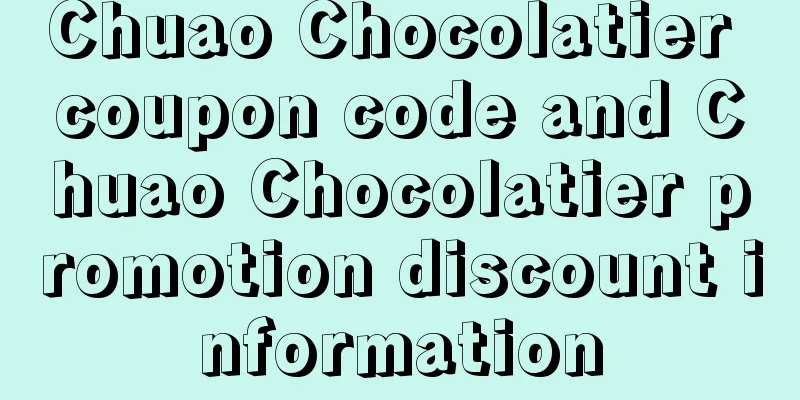 Chuao Chocolatier coupon code and Chuao Chocolatier promotion discount information