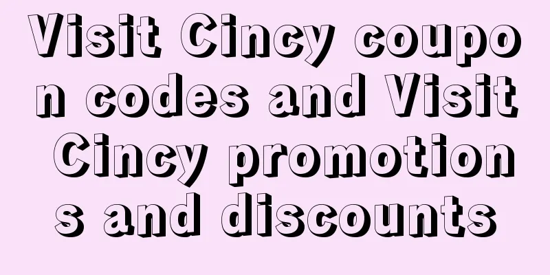 Visit Cincy coupon codes and Visit Cincy promotions and discounts