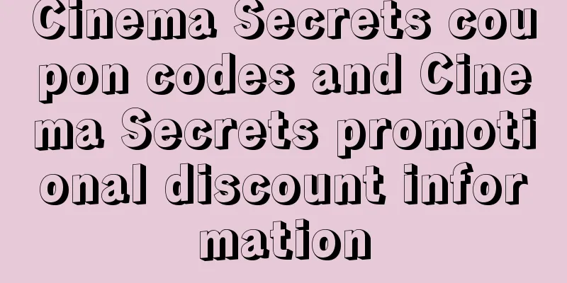 Cinema Secrets coupon codes and Cinema Secrets promotional discount information