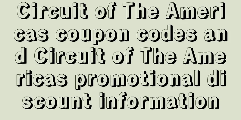 Circuit of The Americas coupon codes and Circuit of The Americas promotional discount information