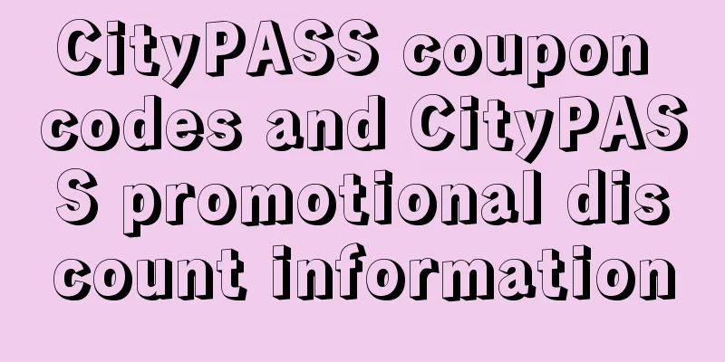 CityPASS coupon codes and CityPASS promotional discount information