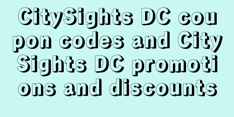 CitySights DC coupon codes and CitySights DC promotions and discounts