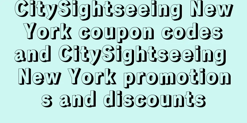 CitySightseeing New York coupon codes and CitySightseeing New York promotions and discounts