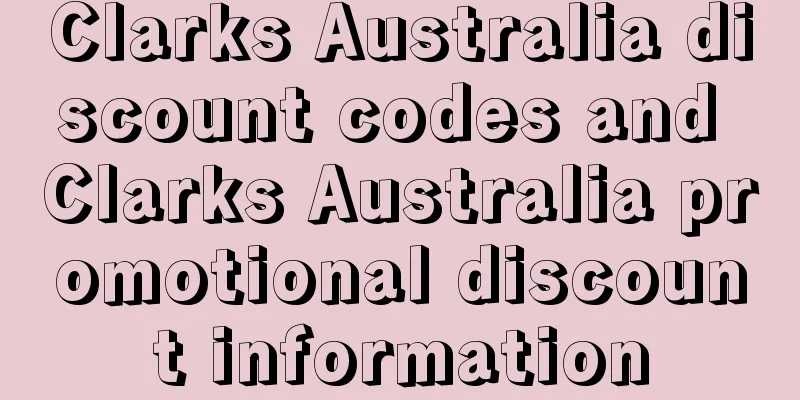 Clarks Australia discount codes and Clarks Australia promotional discount information