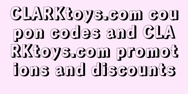 CLARKtoys.com coupon codes and CLARKtoys.com promotions and discounts