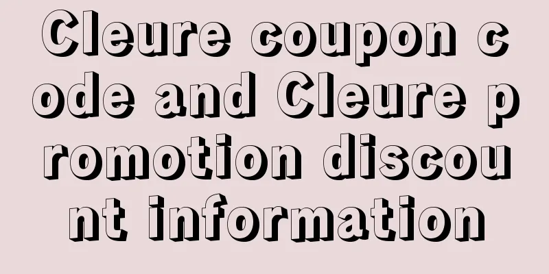 Cleure coupon code and Cleure promotion discount information