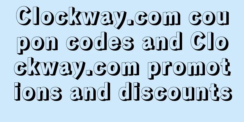 Clockway.com coupon codes and Clockway.com promotions and discounts