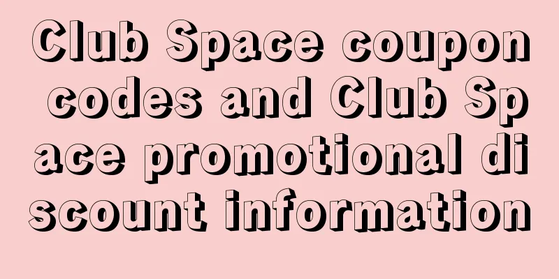 Club Space coupon codes and Club Space promotional discount information