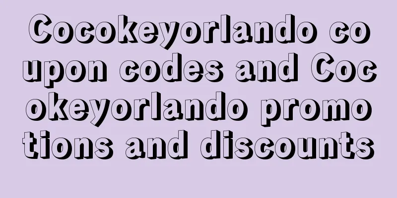 Cocokeyorlando coupon codes and Cocokeyorlando promotions and discounts