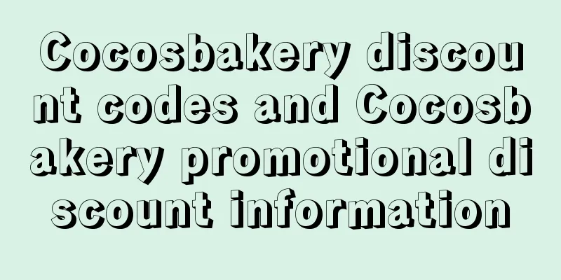 Cocosbakery discount codes and Cocosbakery promotional discount information