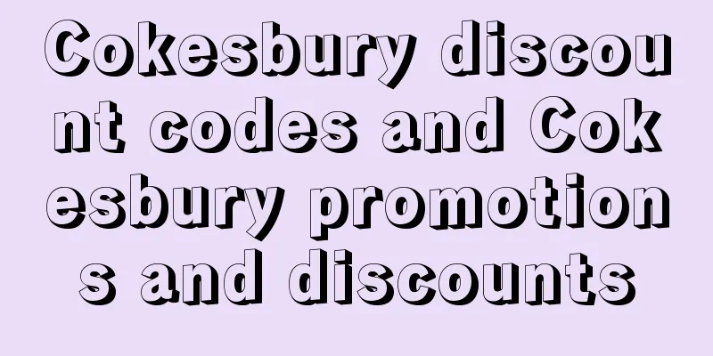 Cokesbury discount codes and Cokesbury promotions and discounts