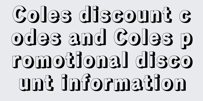 Coles discount codes and Coles promotional discount information