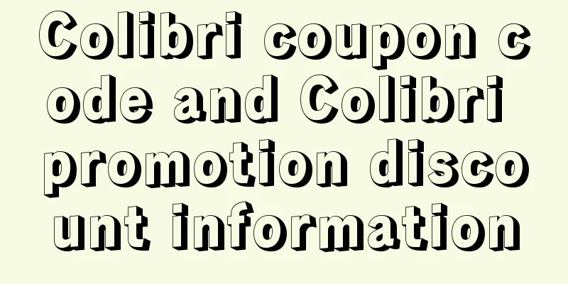 Colibri coupon code and Colibri promotion discount information