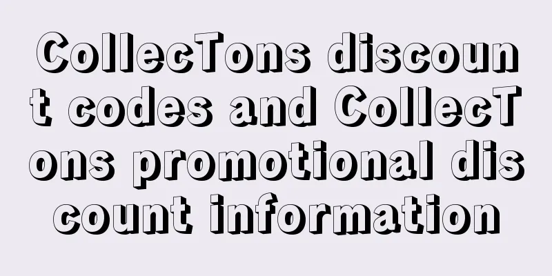 CollecTons discount codes and CollecTons promotional discount information