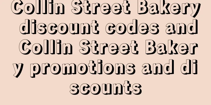Collin Street Bakery discount codes and Collin Street Bakery promotions and discounts