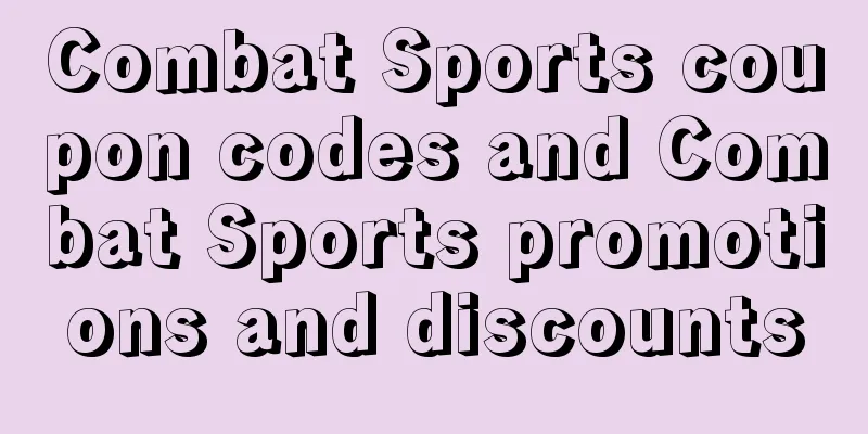 Combat Sports coupon codes and Combat Sports promotions and discounts
