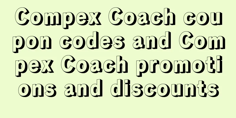 Compex Coach coupon codes and Compex Coach promotions and discounts