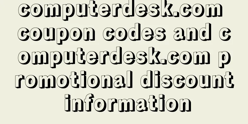 computerdesk.com coupon codes and computerdesk.com promotional discount information
