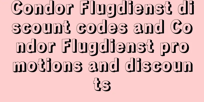 Condor Flugdienst discount codes and Condor Flugdienst promotions and discounts