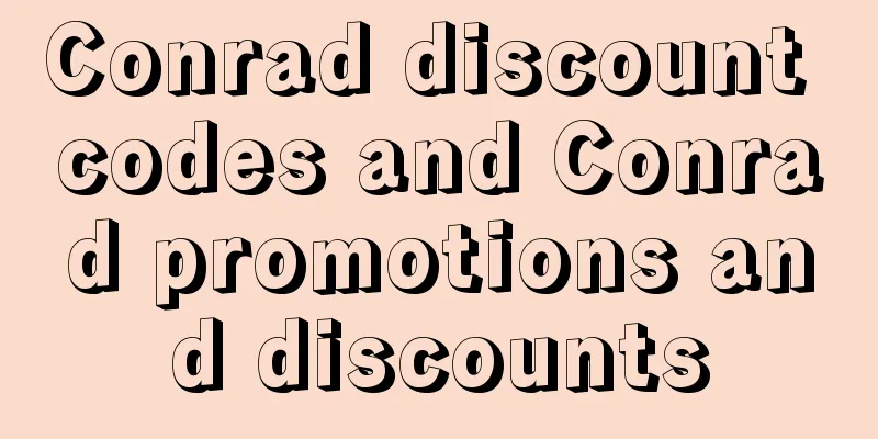 Conrad discount codes and Conrad promotions and discounts