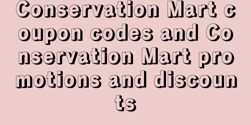 Conservation Mart coupon codes and Conservation Mart promotions and discounts