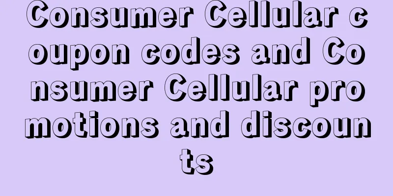 Consumer Cellular coupon codes and Consumer Cellular promotions and discounts