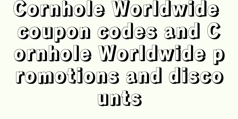 Cornhole Worldwide coupon codes and Cornhole Worldwide promotions and discounts
