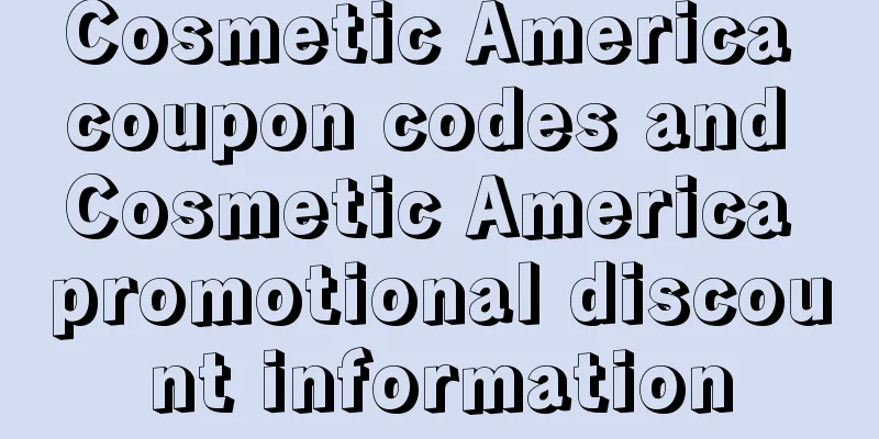 Cosmetic America coupon codes and Cosmetic America promotional discount information