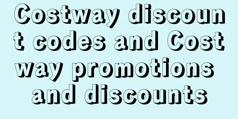 Costway discount codes and Costway promotions and discounts