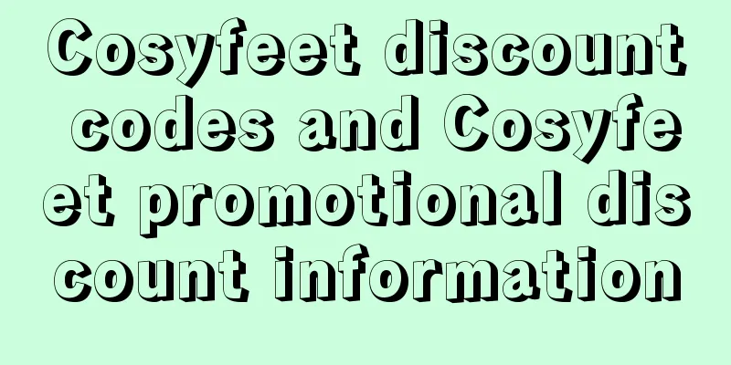 Cosyfeet discount codes and Cosyfeet promotional discount information