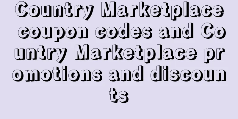 Country Marketplace coupon codes and Country Marketplace promotions and discounts
