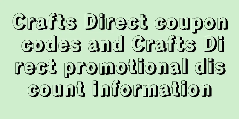 Crafts Direct coupon codes and Crafts Direct promotional discount information