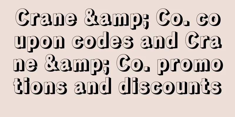Crane & Co. coupon codes and Crane & Co. promotions and discounts