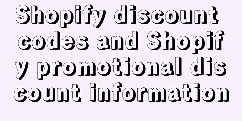 Shopify discount codes and Shopify promotional discount information