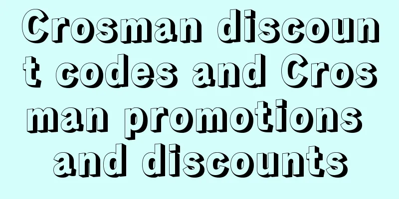 Crosman discount codes and Crosman promotions and discounts