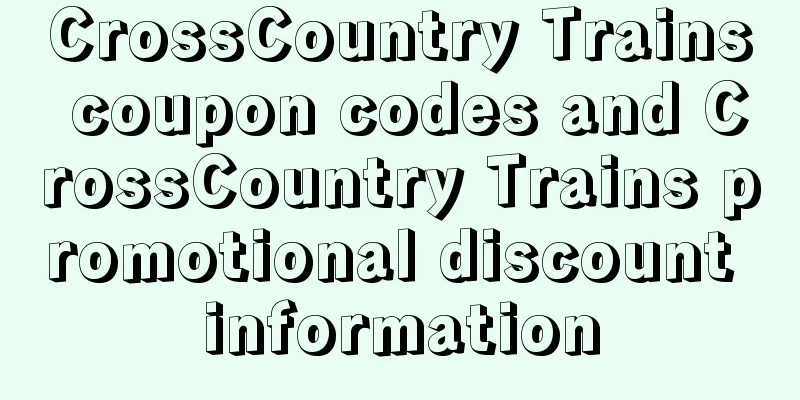 CrossCountry Trains coupon codes and CrossCountry Trains promotional discount information