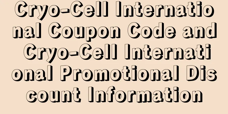 Cryo-Cell International Coupon Code and Cryo-Cell International Promotional Discount Information