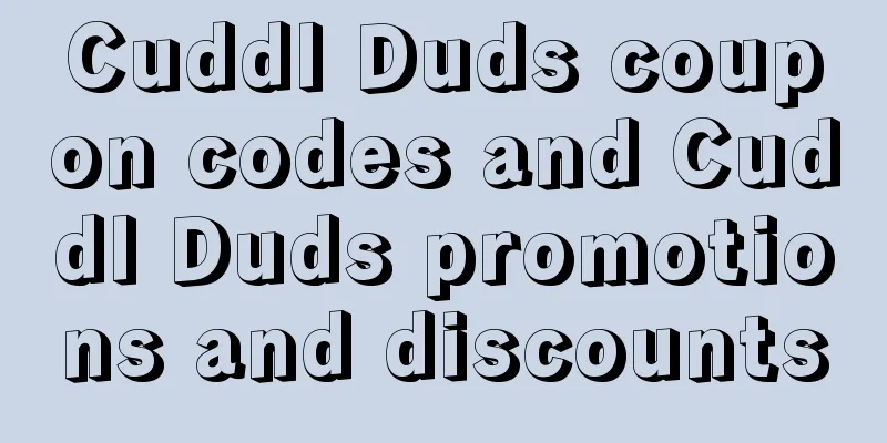 Cuddl Duds coupon codes and Cuddl Duds promotions and discounts