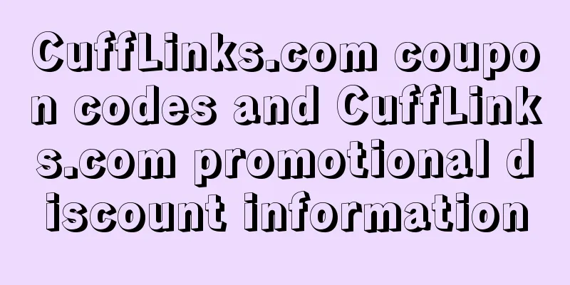CuffLinks.com coupon codes and CuffLinks.com promotional discount information
