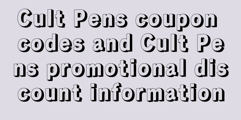 Cult Pens coupon codes and Cult Pens promotional discount information