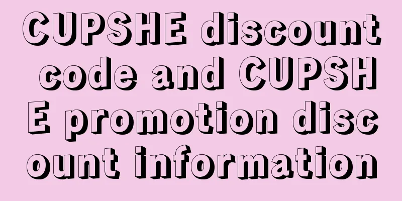 CUPSHE discount code and CUPSHE promotion discount information