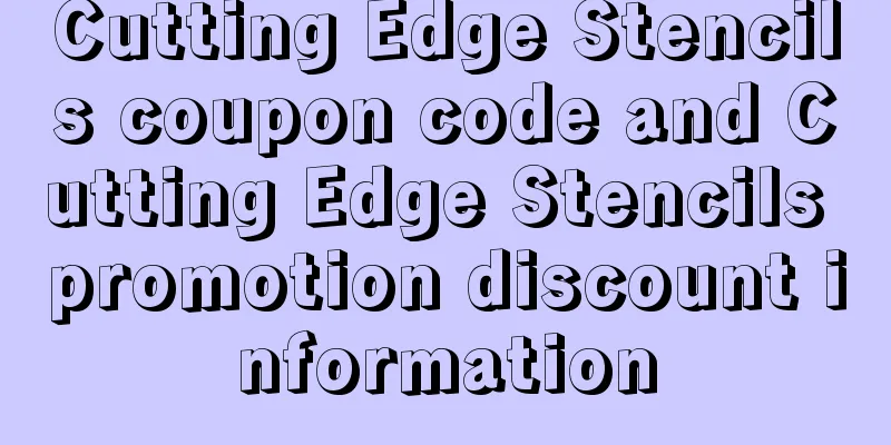 Cutting Edge Stencils coupon code and Cutting Edge Stencils promotion discount information