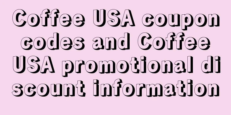 Coffee USA coupon codes and Coffee USA promotional discount information