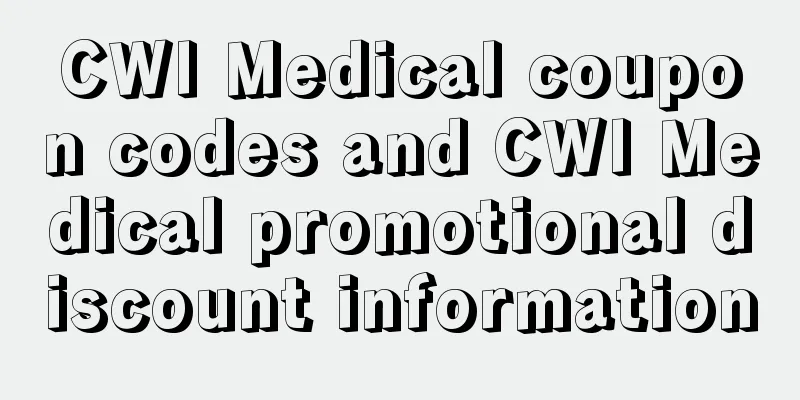CWI Medical coupon codes and CWI Medical promotional discount information
